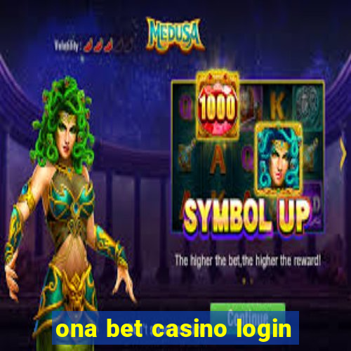 ona bet casino login