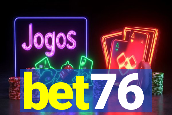 bet76