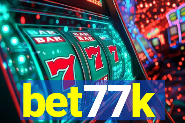 bet77k