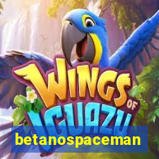 betanospaceman