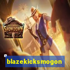 blazekicksmogon