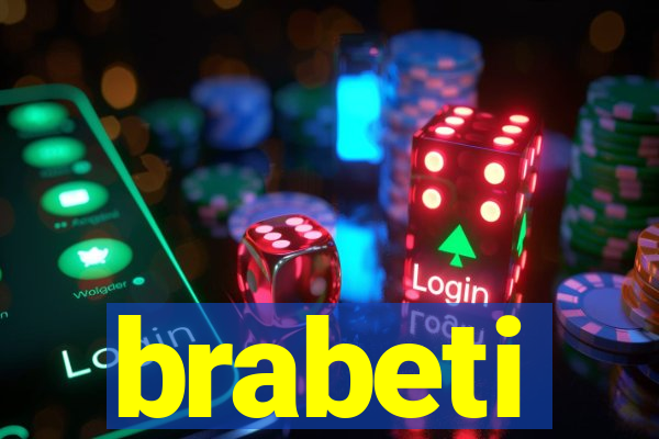 brabeti