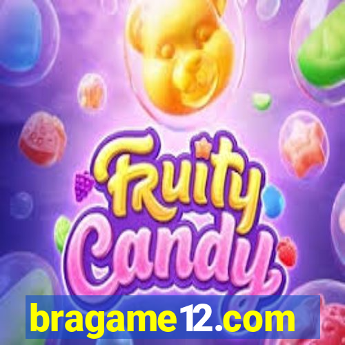 bragame12.com