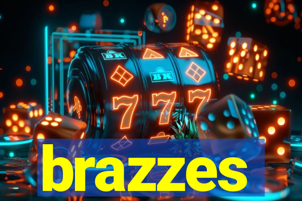 brazzes