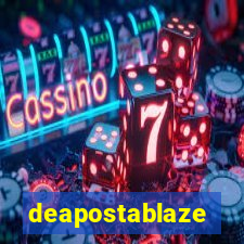 deapostablaze