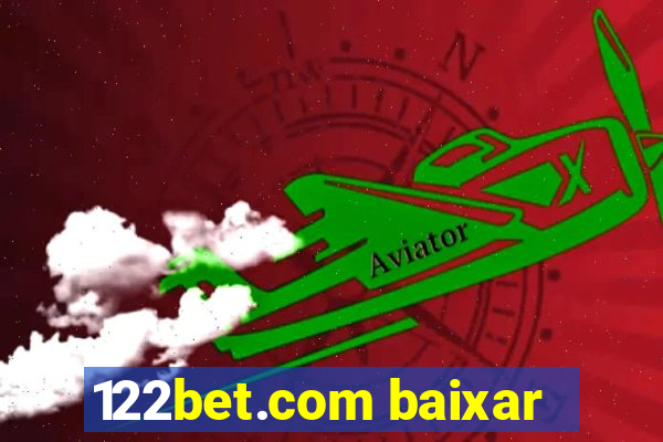 122bet.com baixar