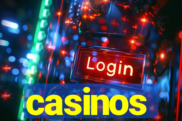 casinos