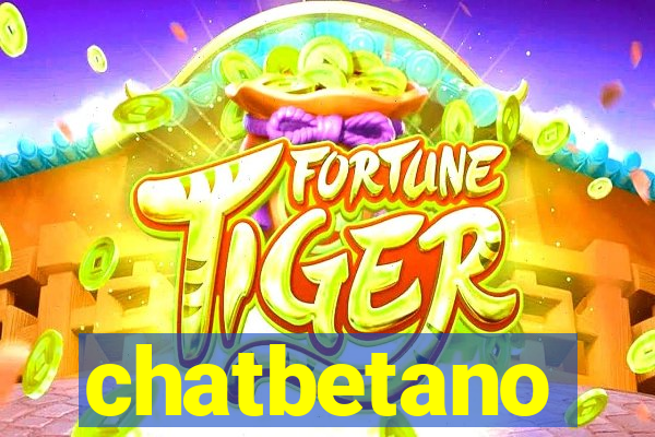 chatbetano