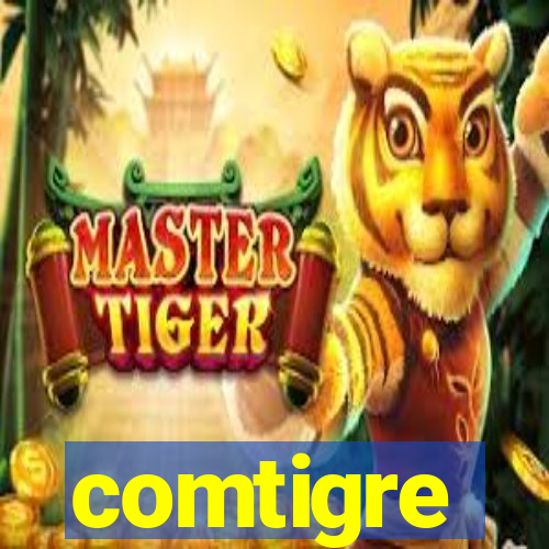 comtigre