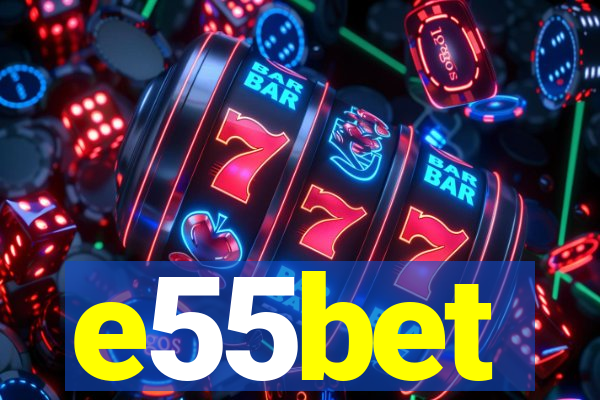 e55bet