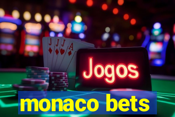 monaco bets