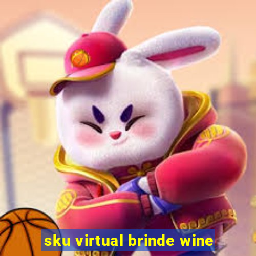 sku virtual brinde wine