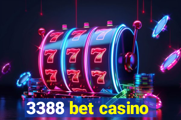 3388 bet casino