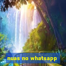 nuas no whatsapp