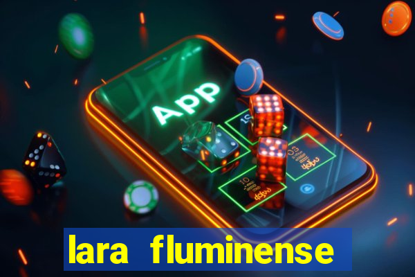 lara fluminense volei nua