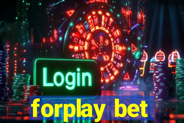 forplay bet