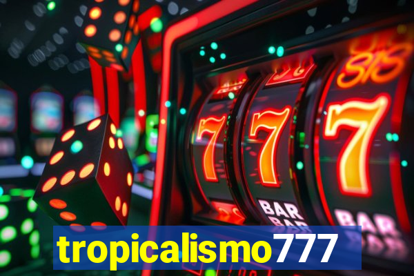 tropicalismo777lg.com