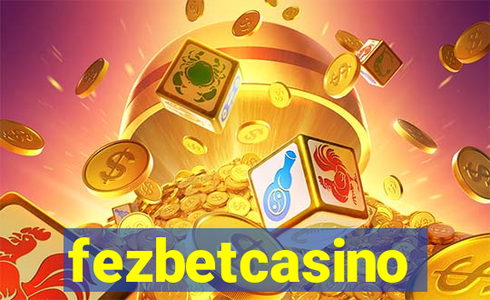 fezbetcasino