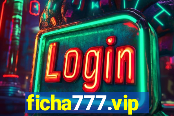 ficha777.vip