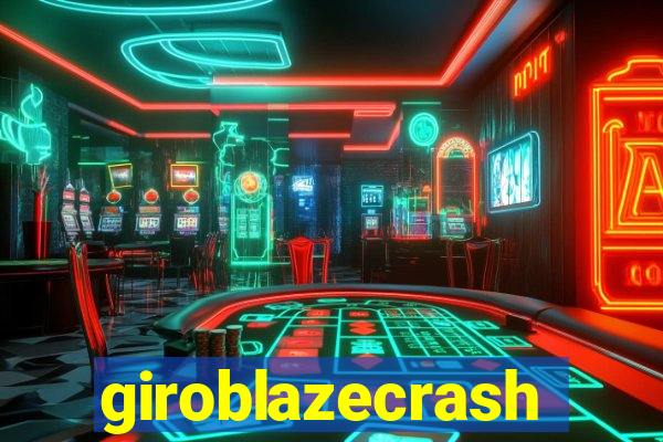 giroblazecrash