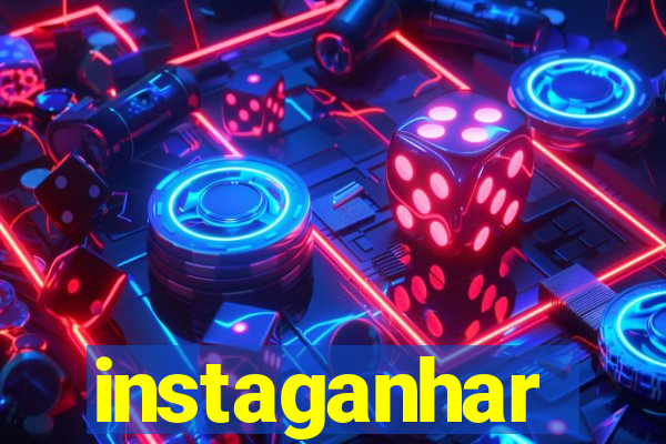 instaganhar