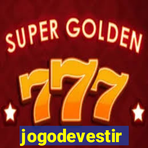 jogodevestir