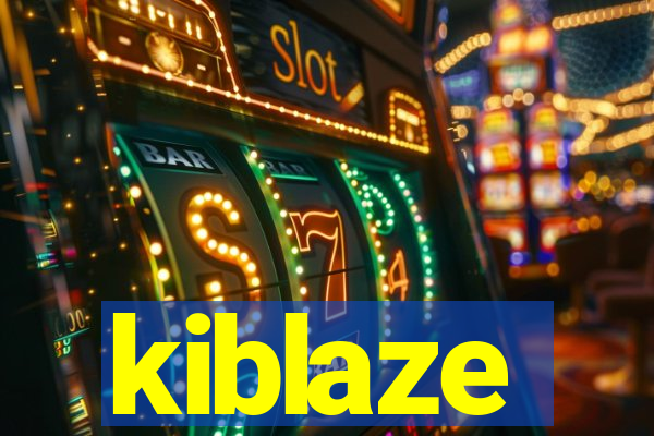 kiblaze