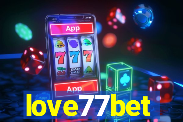 love77bet