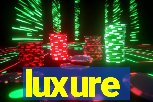 luxure