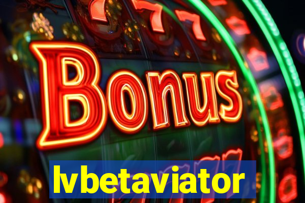 lvbetaviator