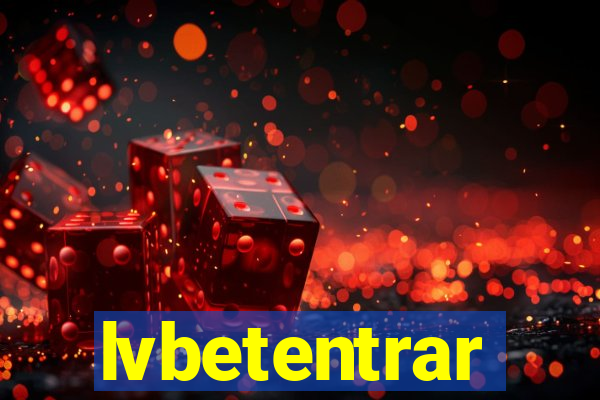 lvbetentrar