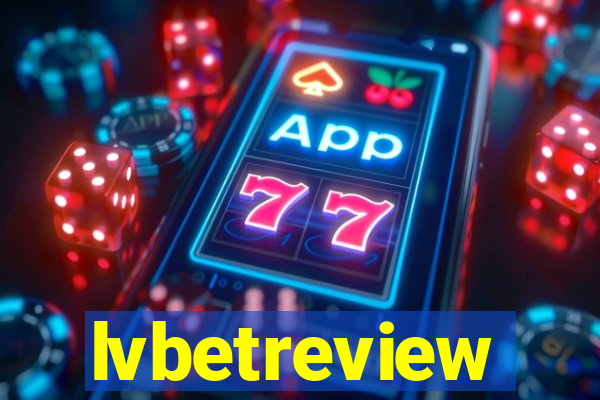 lvbetreview