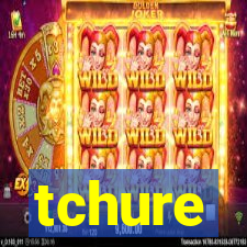 tchure