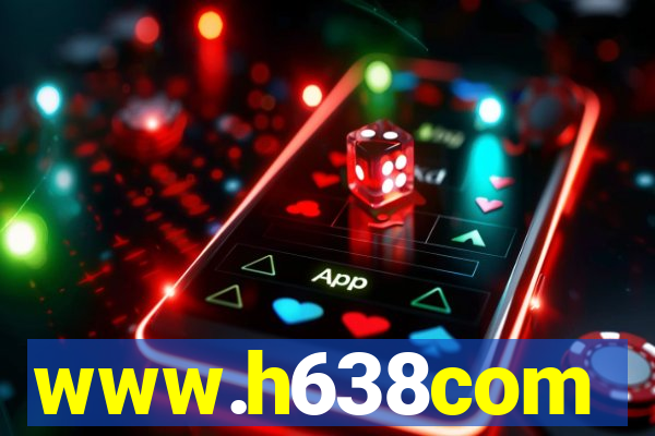 www.h638com