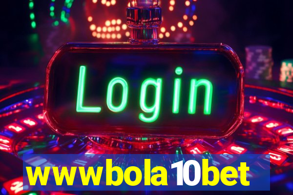 wwwbola10bet