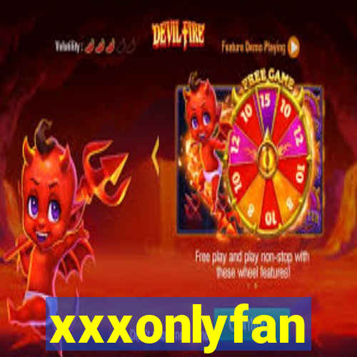 xxxonlyfan